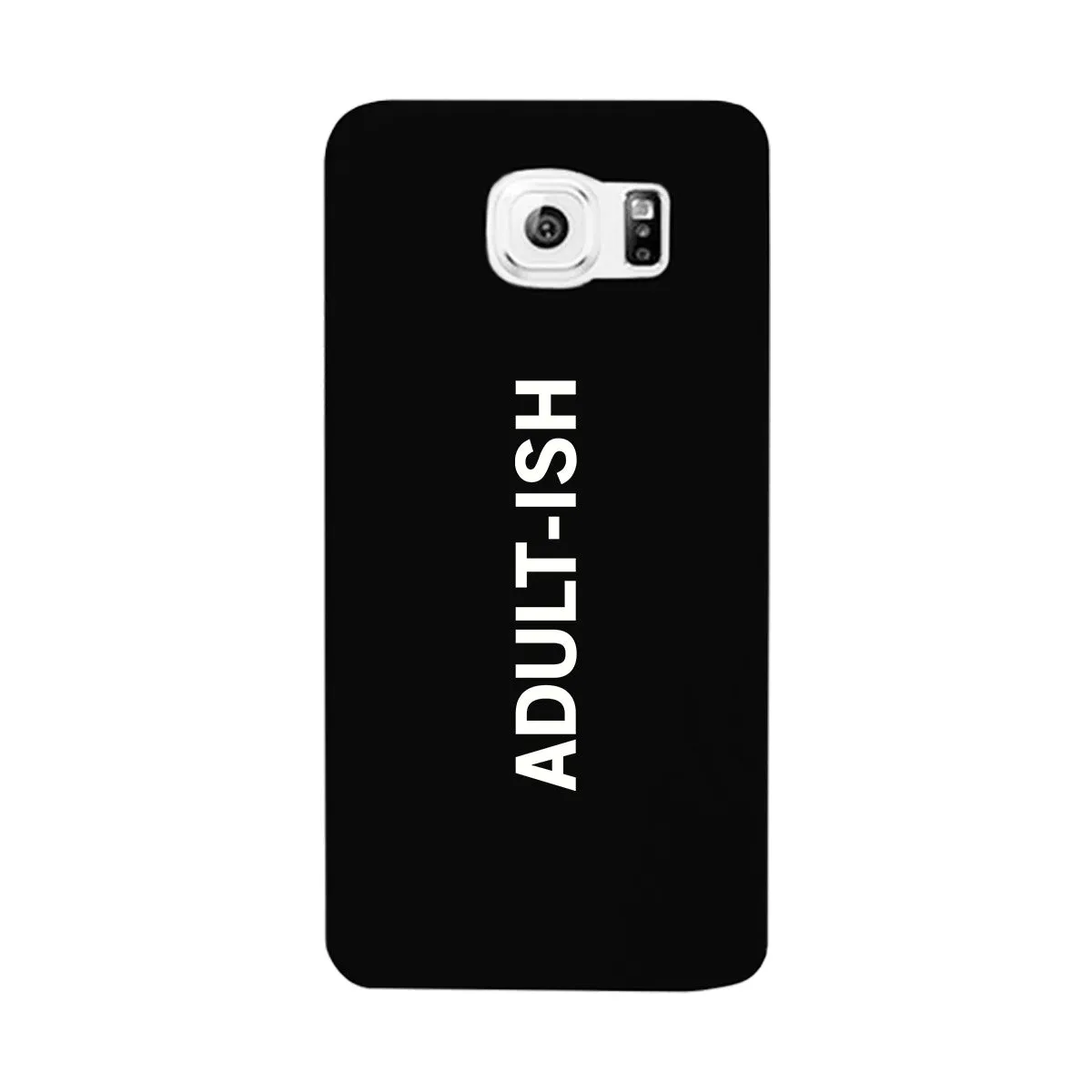 Adult-ish Black Funny Quote Cute Phone Cases For Apple, Samsung Galaxy, LG, HTC