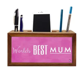 Wooden desktop organiser Pen Mobile Stand - Worlds Best Mum